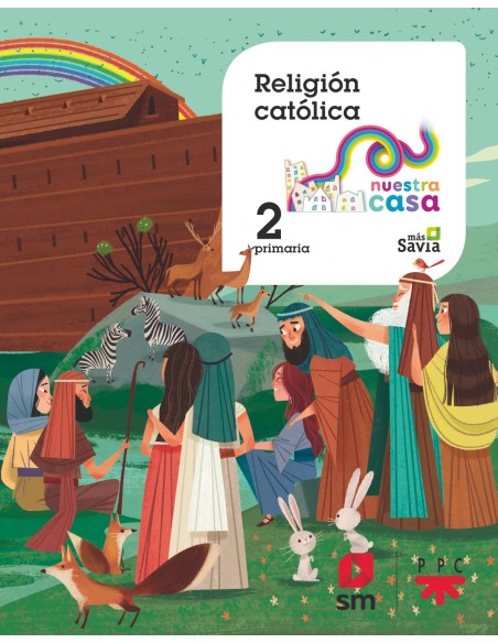 RELIGION 2ºPRIMARIA NUESTRA CASA MAS SAVIA 2018